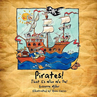 Pirates! That Is Who We Be!