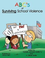 ABC's of Surviving School Violence