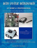Win Over Windows, XP Home & Professional