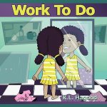 Work To Do