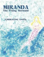 Miranda The Flying Mermaid