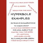 Hyperbole Examples