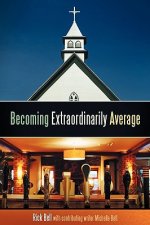 Becoming Extraordinarily Average
