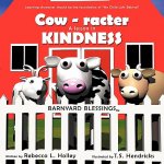 Cow-racter A Lesson in Kindness