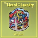 Lizard In The Laundry