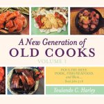 New Generation of Old Cooks-Volume 1