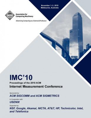 IMC 10 Proceedings of the 2010 ACM Internet Measurement Conference
