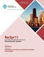 RecSys 11 Proceedings of the Fifth ACM Conference on Recommender Systems