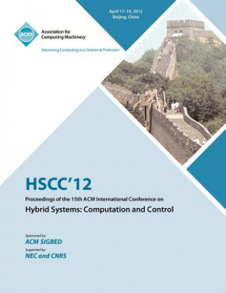 HSCC 12 Proceedings of the 15th ACM International Conference on Hybrid Systems