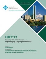 Hilt 12 Proceedings of the ACM Conference on High Integrity Language Technology