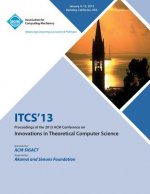 Itcs 13 Proceedings of the 2013 ACM Conference on Innovations in Theoretical Computer Science