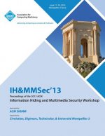 Ih&mmsec 13 Proceedings of the 2013 ACM Information Hiding and Multimedia Security Workshop