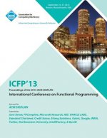 Icfp 13 Proceedings of the 2013 ACM Sigplan International Conference on Functional Programming