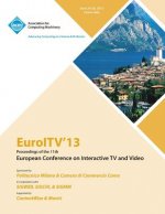 Euroltv 13 Proceedings of the 11th European Conference on Interactive TV and Video