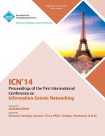 ICN 14 Ist ACM Conference on Information-Centric Networking