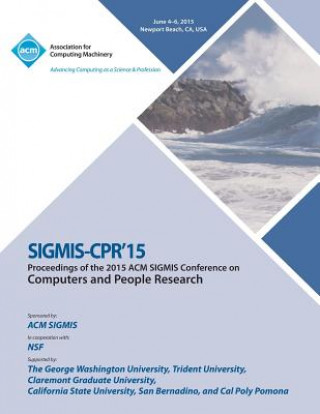 SIGMIS CPR 15 Computer and People Research