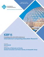 ICER 15 International Computer Education Research Conference