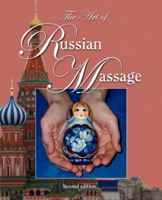The Art of Russian Massage