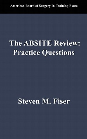 The Absite Review: Practice Questions