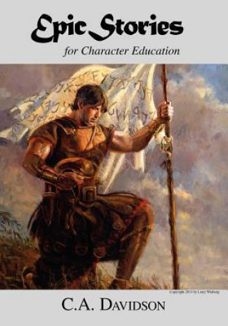Epic Stories for Character Education