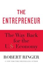 The Entrepreneur: The Way Back for the U.S. Economy