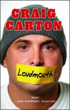 Loudmouth: Tales (and Fantasies) of Sports, Sex, and Salvation from Behind the Microphone