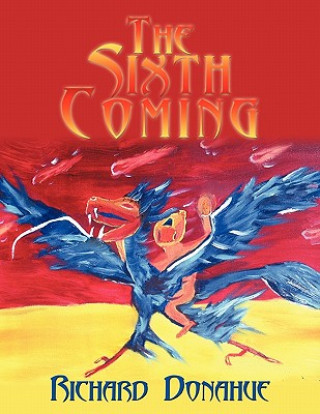 Sixth Coming