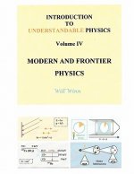 Introduction to Understandable Physics