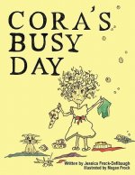 Cora's Busy Day