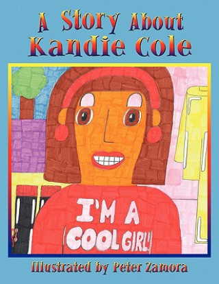 Story About Kandie Cole