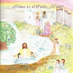 'Como Es El Cielo, Mimi?