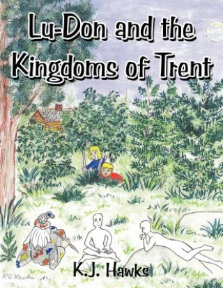 Lu-Don and the Kingdoms of Trent