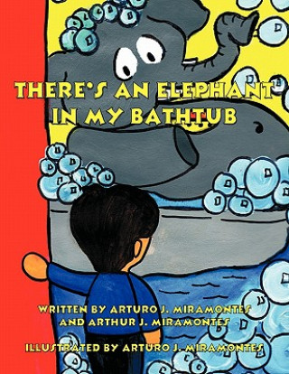 There's an Elephant in My Bathtub