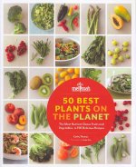 50 Best Plants on the Planet: 150 Nutrient-Dense and Delicious Recipes
