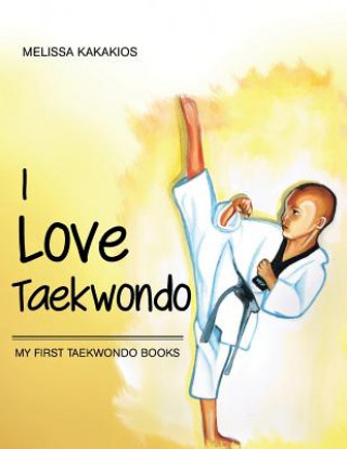 I Love Taekwondo