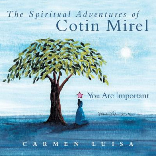 Spiritual Adventures of Cotin Mirel