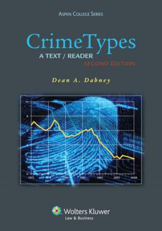 Crime Types: A Text/Reader, Second Edition