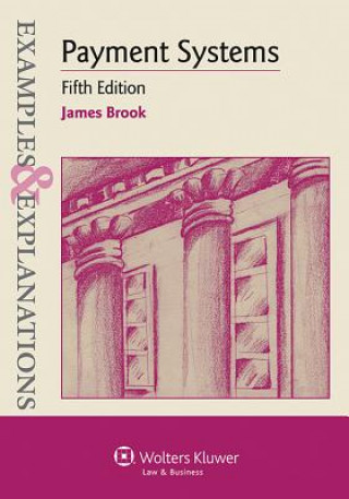 Examples & Explanations: Payment Systems, Fifth Edition