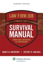 Law Firm Job Survival Manual: From First Interview to Partnership