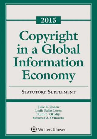 Copyright Global Information Economy 2014 Case & Statutory Supp