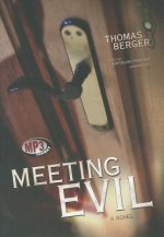 Meeting Evil