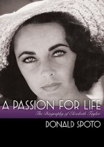 A Passion for Life: The Biography of Elizabeth Taylor