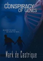 A Conspiracy of Genes