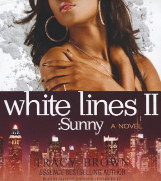 White Lines II: Sunny