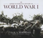 The American Heritage History of World War I