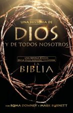 Una Historia de Dios Y de Todos Nosotros