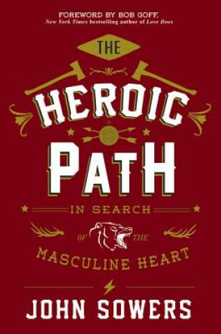 The Heroic Path