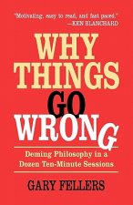 Why Things Go Wrong