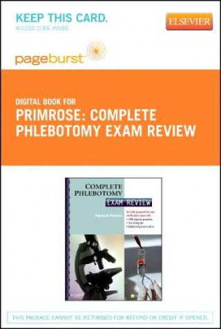 Complete Phlebotomy Exam Review - Pageburst E-Book on Vitalsource (Retail Access Card)