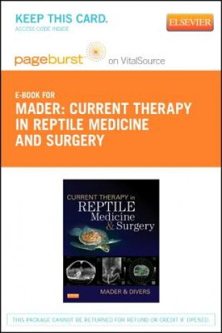Current Therapy in Reptile Medicine and Surgery - Pageburst E-Book on Vitalsource (Retail Access Card)